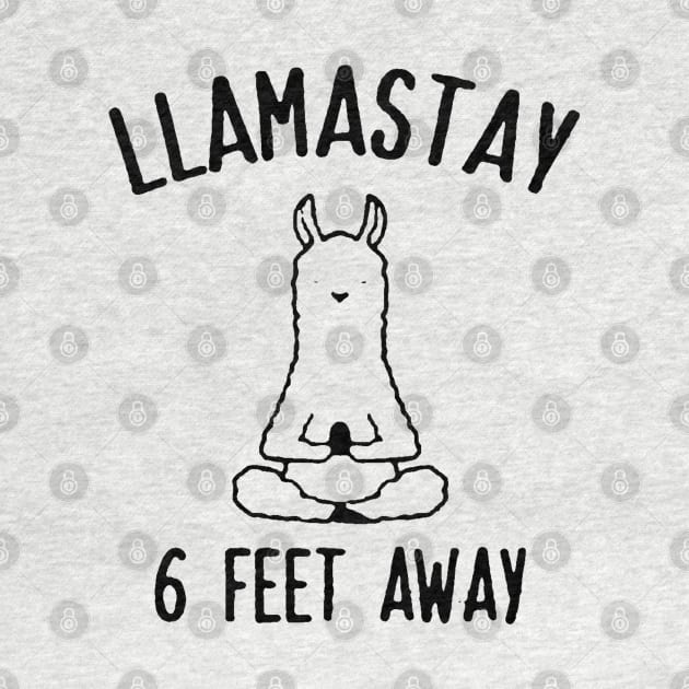 Llama Stay 6 Feet Away by skgraphicart89